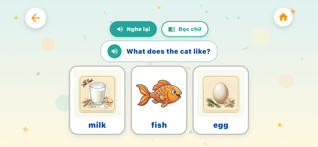 Bé nghe 'What does the cat like?' rồi chọn milk / fish / egg trong trò chơi Nghe & Hiểu tiếng Anh của Kiddy Brain